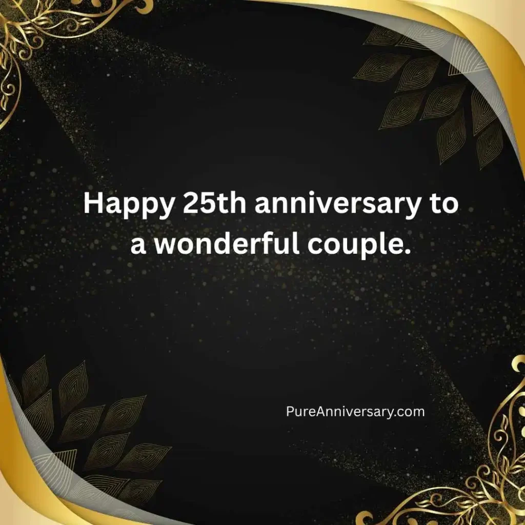 25th Anniversary Wishes for Friends