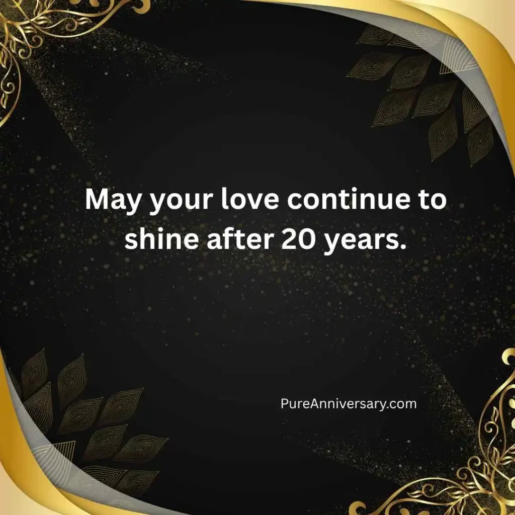 Happy Anniversary 20 Years