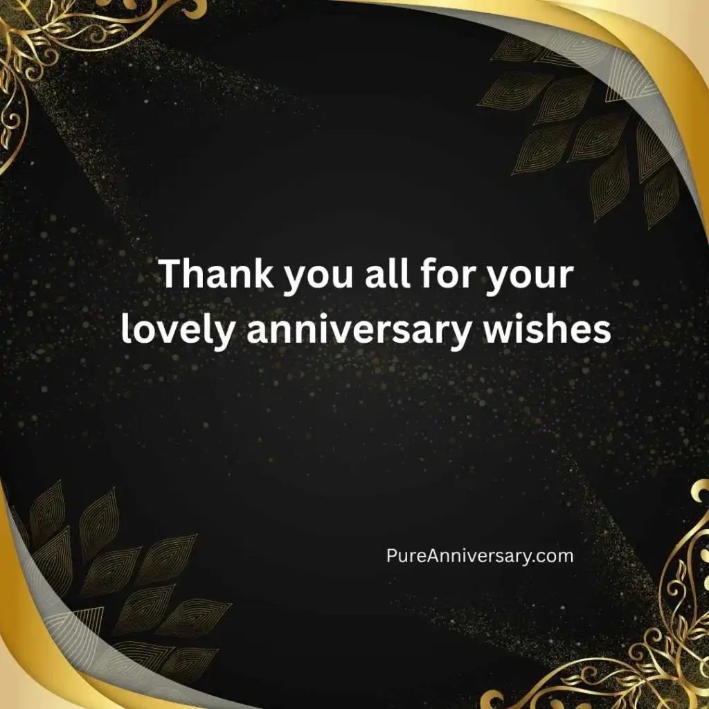 Thanks for Anniversary Wishes