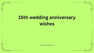 15th wedding anniversary wishes