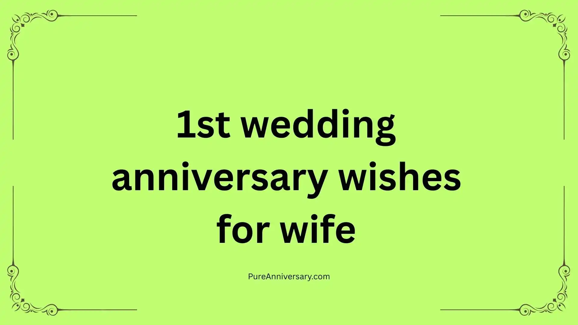 1st wedding anniversary wishes for wife