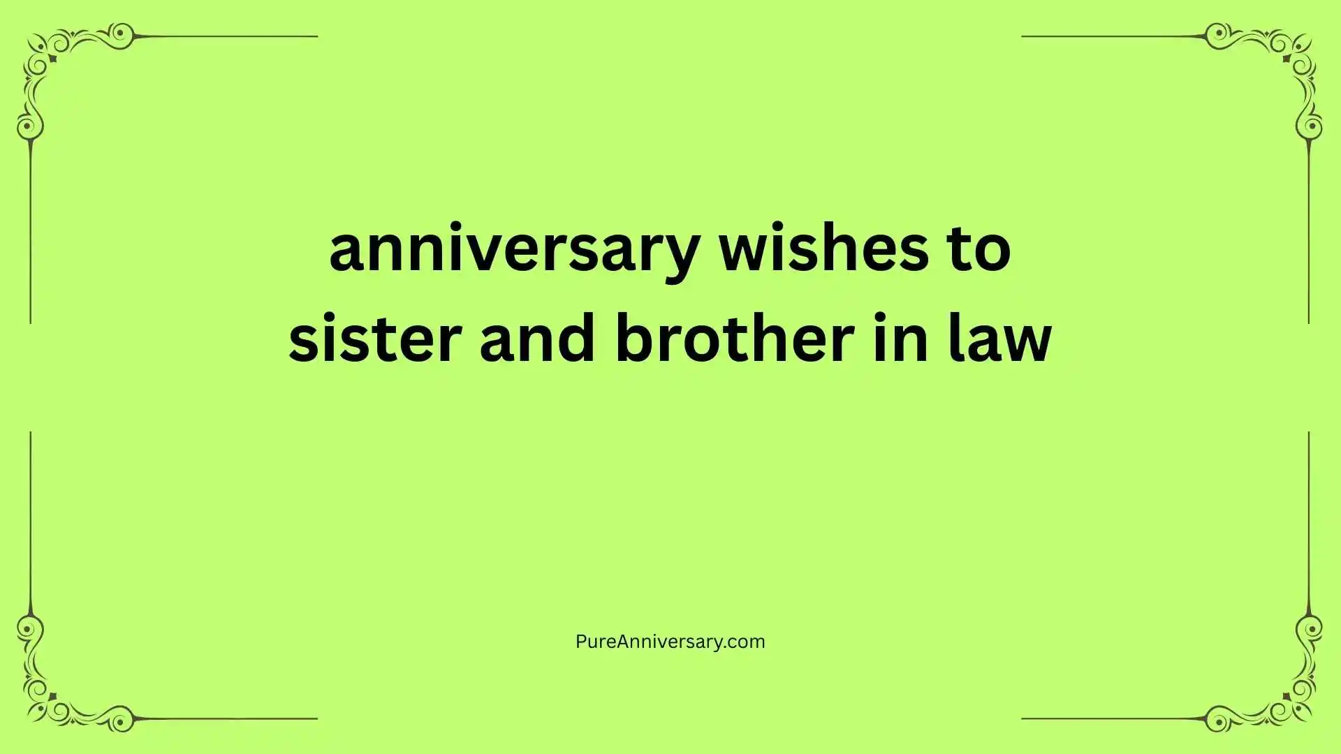 anniversary wishes to sister and brother in law
