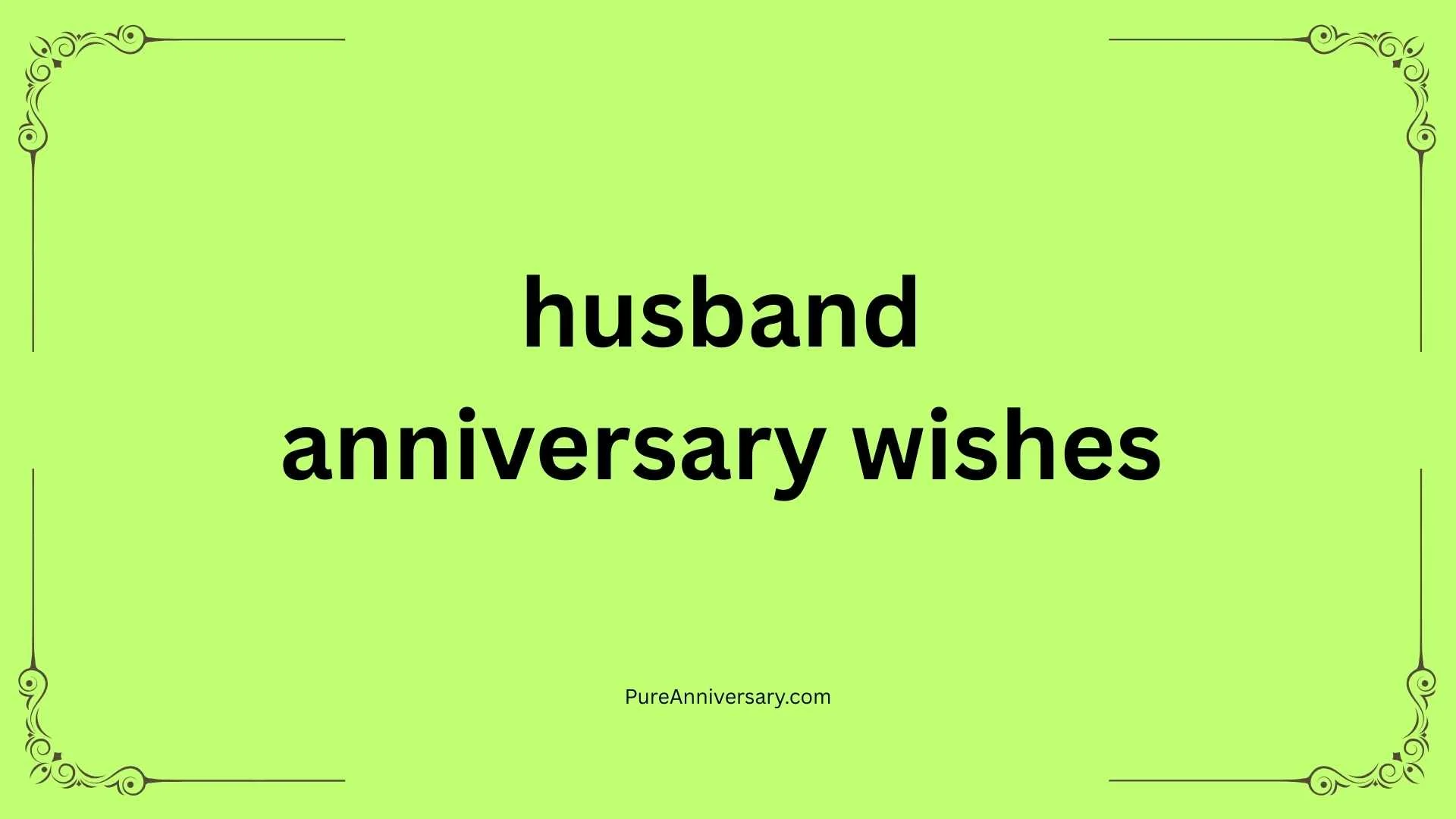 husband anniversary wishes
