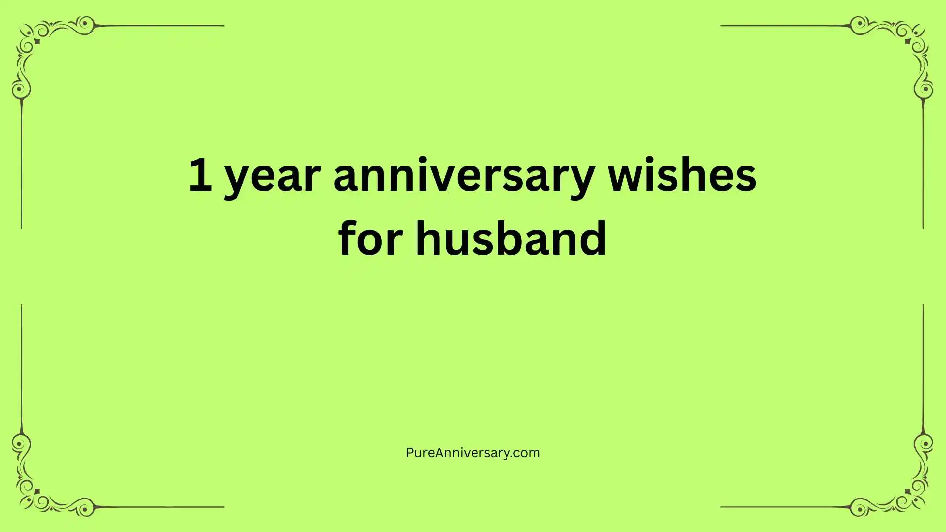 1 year anniversary wishes for husband
