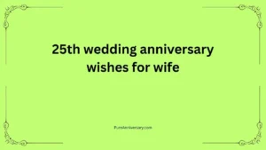 25th wedding anniversary wishes for wife