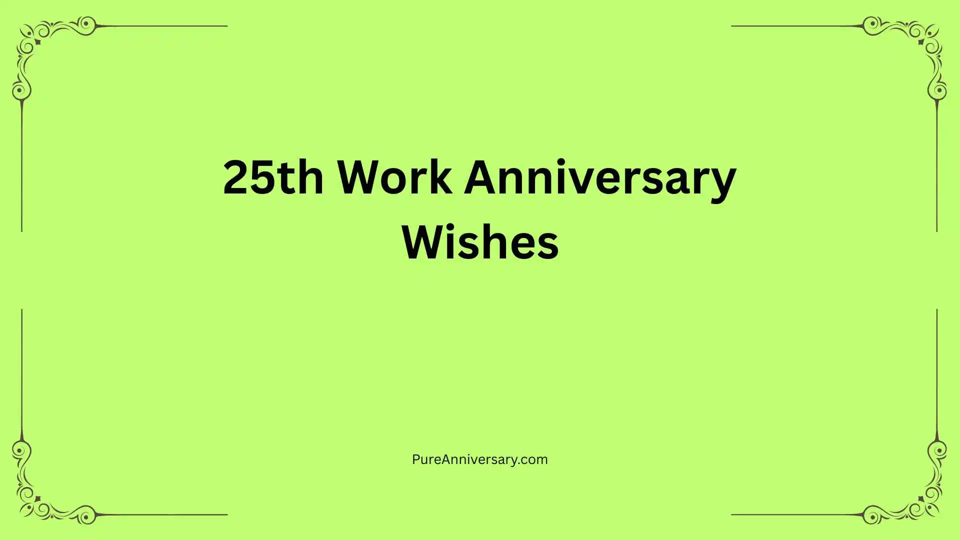25th Work Anniversary Wishes