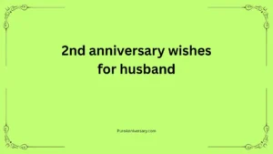 2nd anniversary wishes for husband