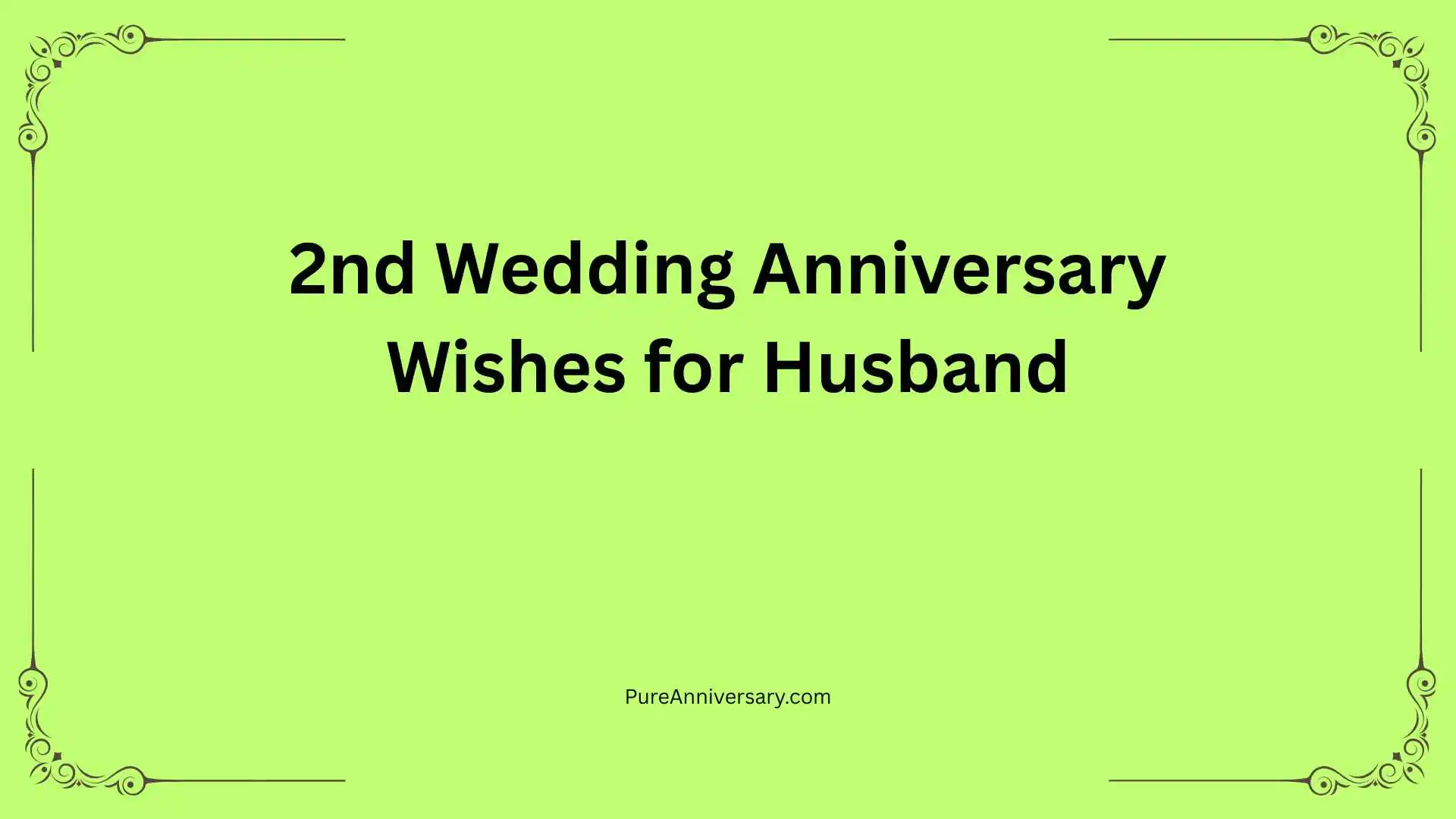 2nd Wedding Anniversary Wishes for Husband