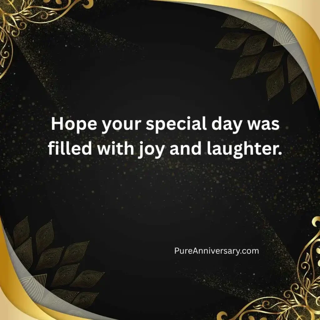 Belated Anniversary Wishes
