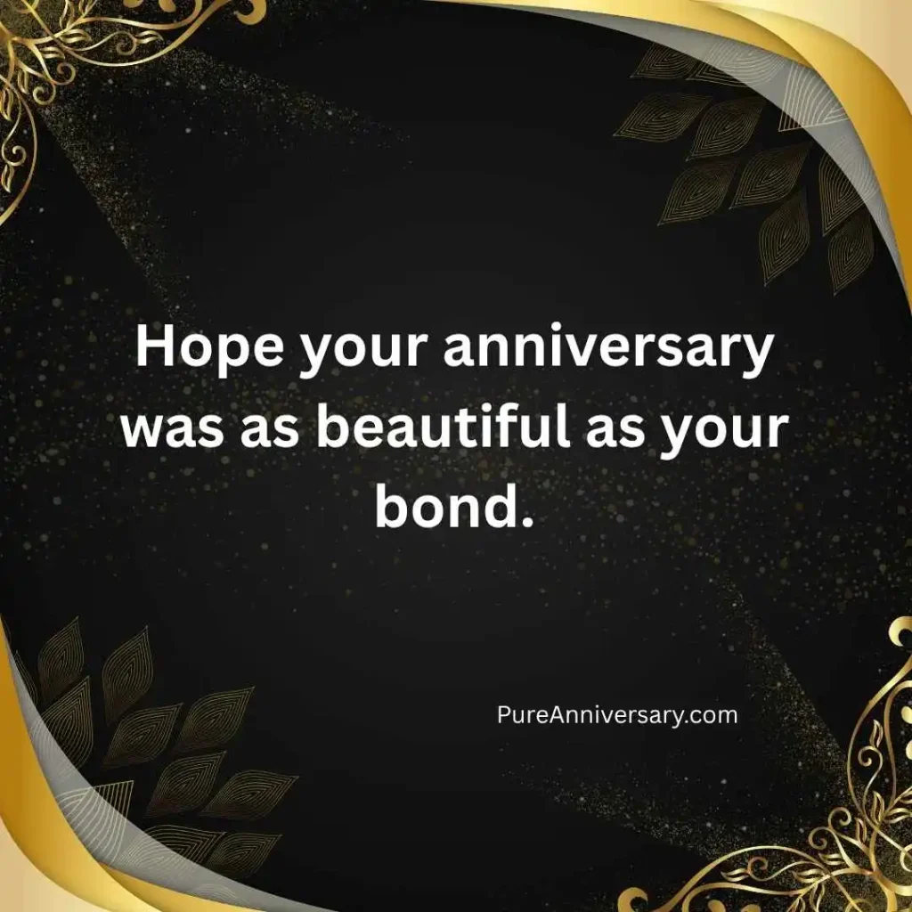 Belated Happy Anniversary Wishes