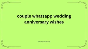 couple whatsapp wedding anniversary wishes