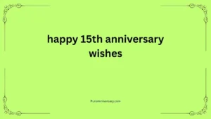 happy 15th anniversary wishes