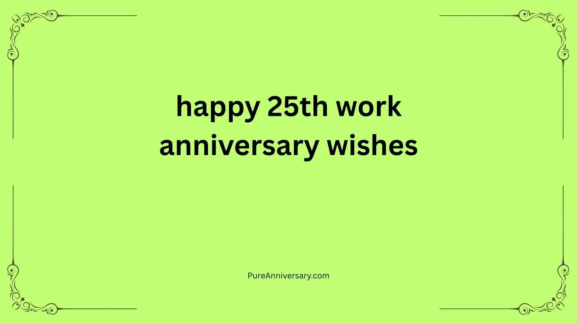happy 25th work anniversary wishes