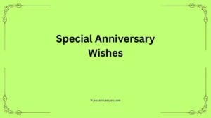 Special Anniversary Wishes