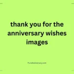 thank you for the anniversary wishes images