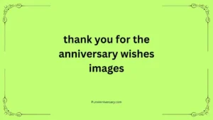 thank you for the anniversary wishes images
