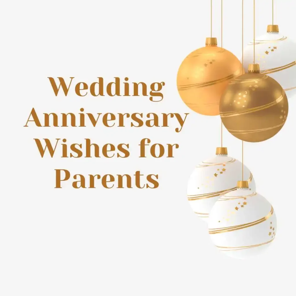 Wedding Anniversary Wishes for Parents