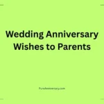 Wedding Anniversary Wishes to Parents