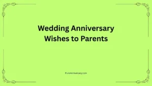 Wedding Anniversary Wishes to Parents