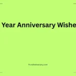 1 Year Anniversary Wishes