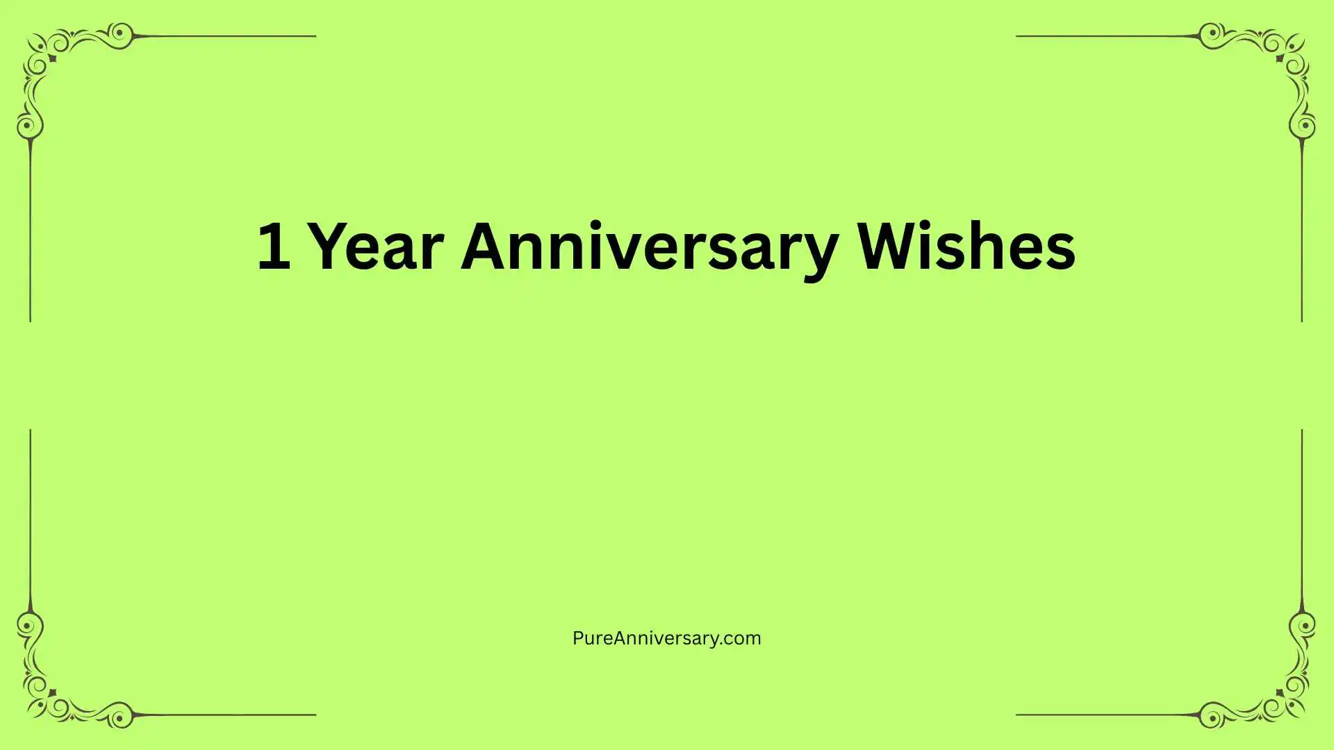 1 Year Anniversary Wishes