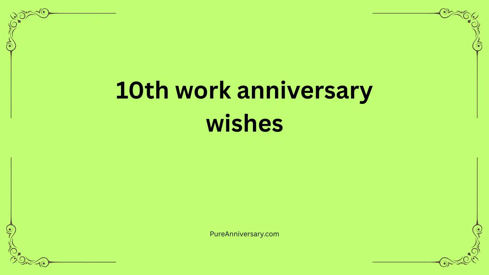 10th work anniversary wishes