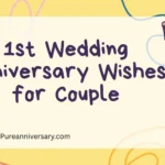 1st Wedding Anniversary Wishes for Couple