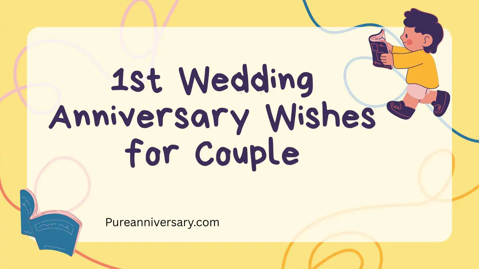 1st Wedding Anniversary Wishes for Couple