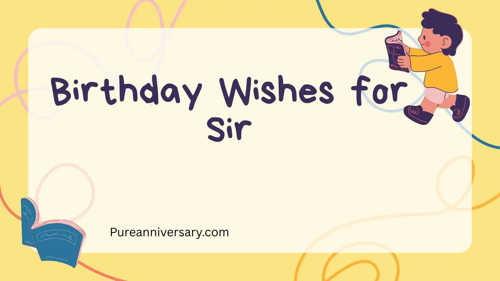 Birthday Wishes for Sir