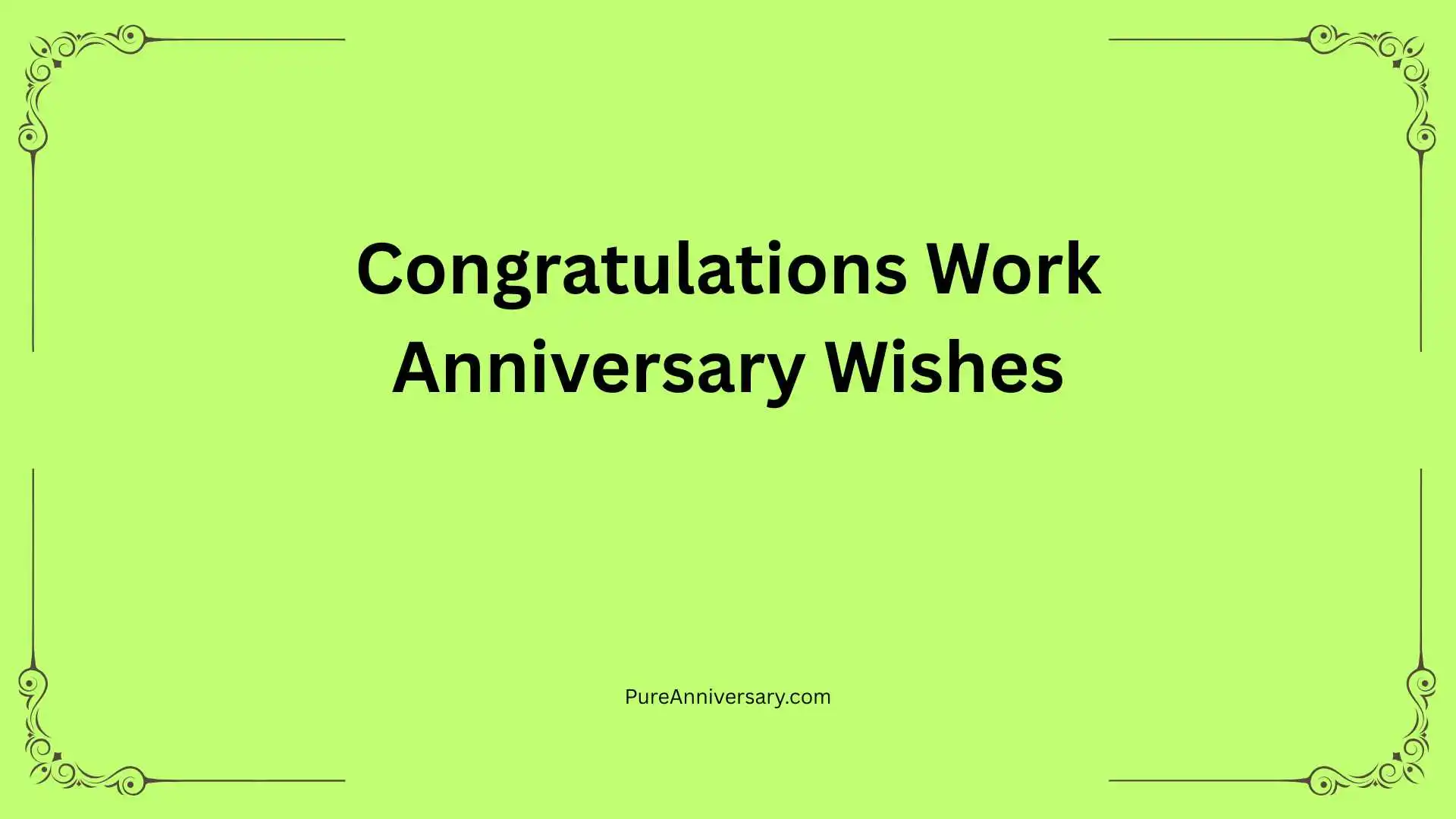 Congratulations Work Anniversary Wishes
