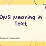 DMS Meaning in Text