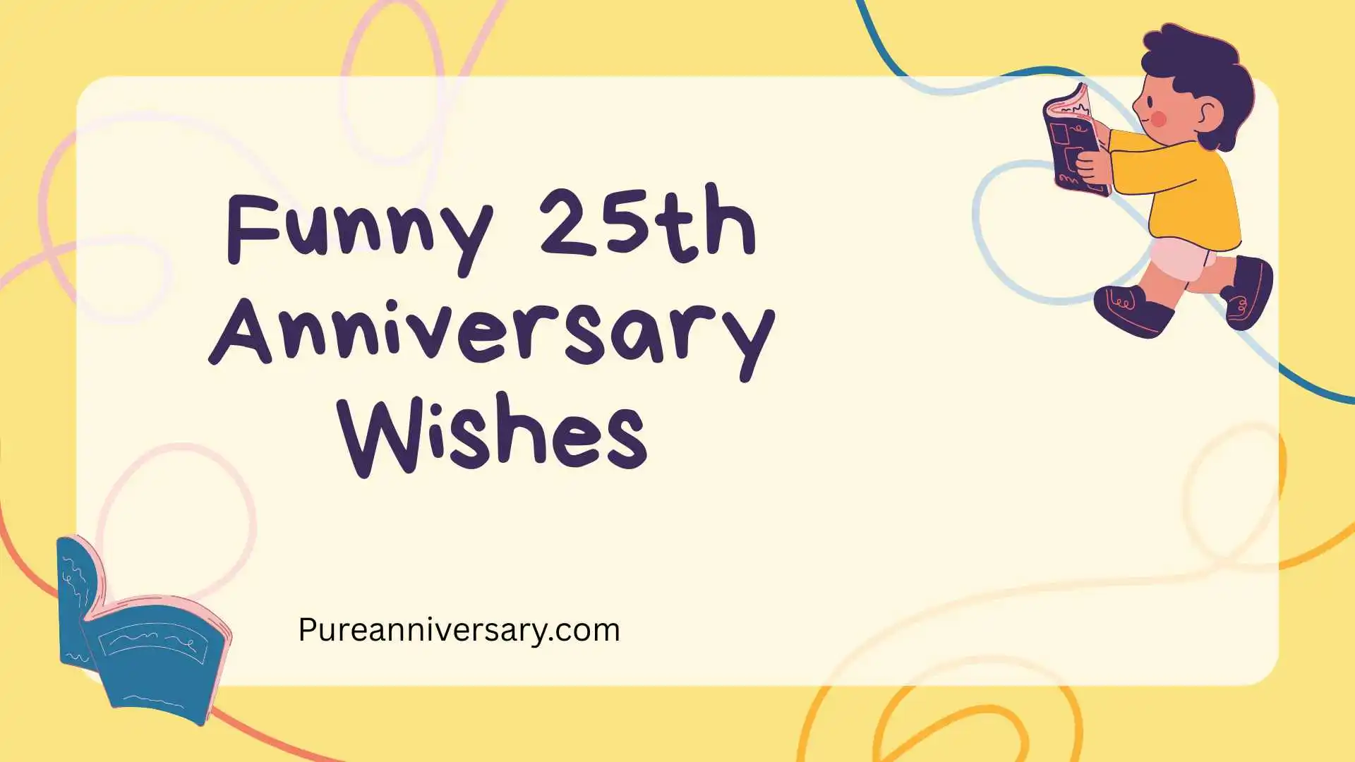 Funny 25th Anniversary Wishes
