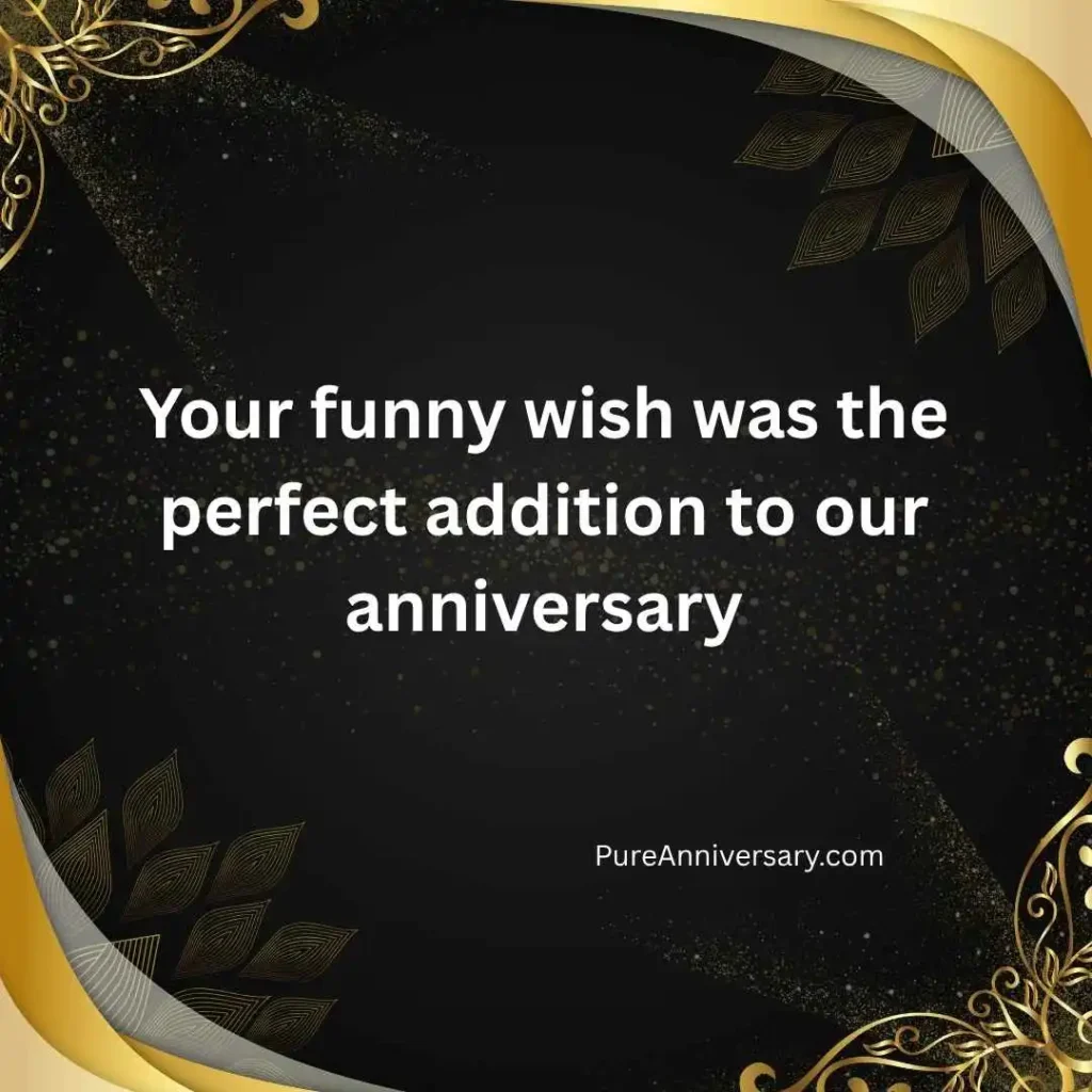 Funny Thank You Messages for Anniversary