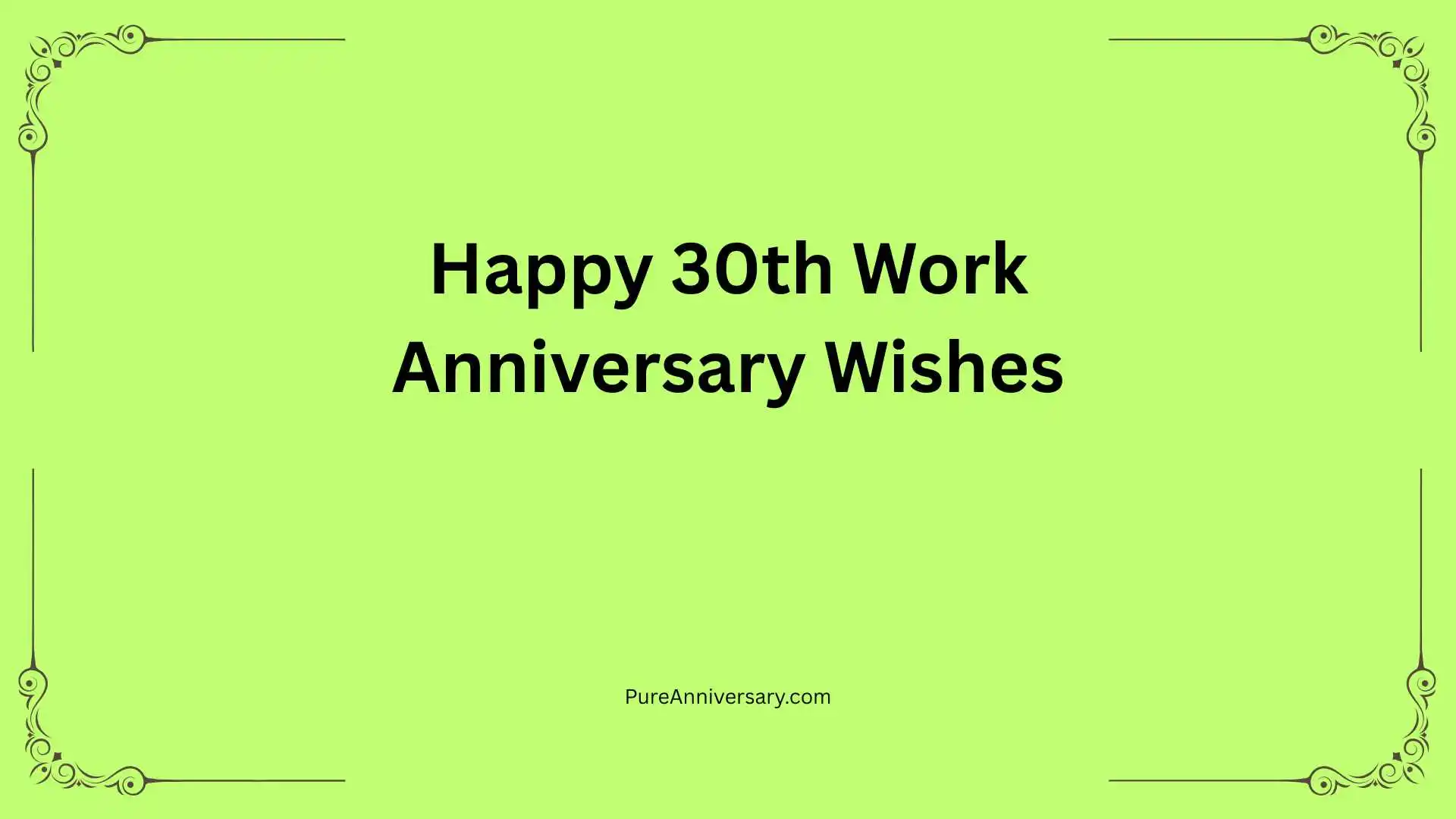 Happy 30th Work Anniversary Wishes