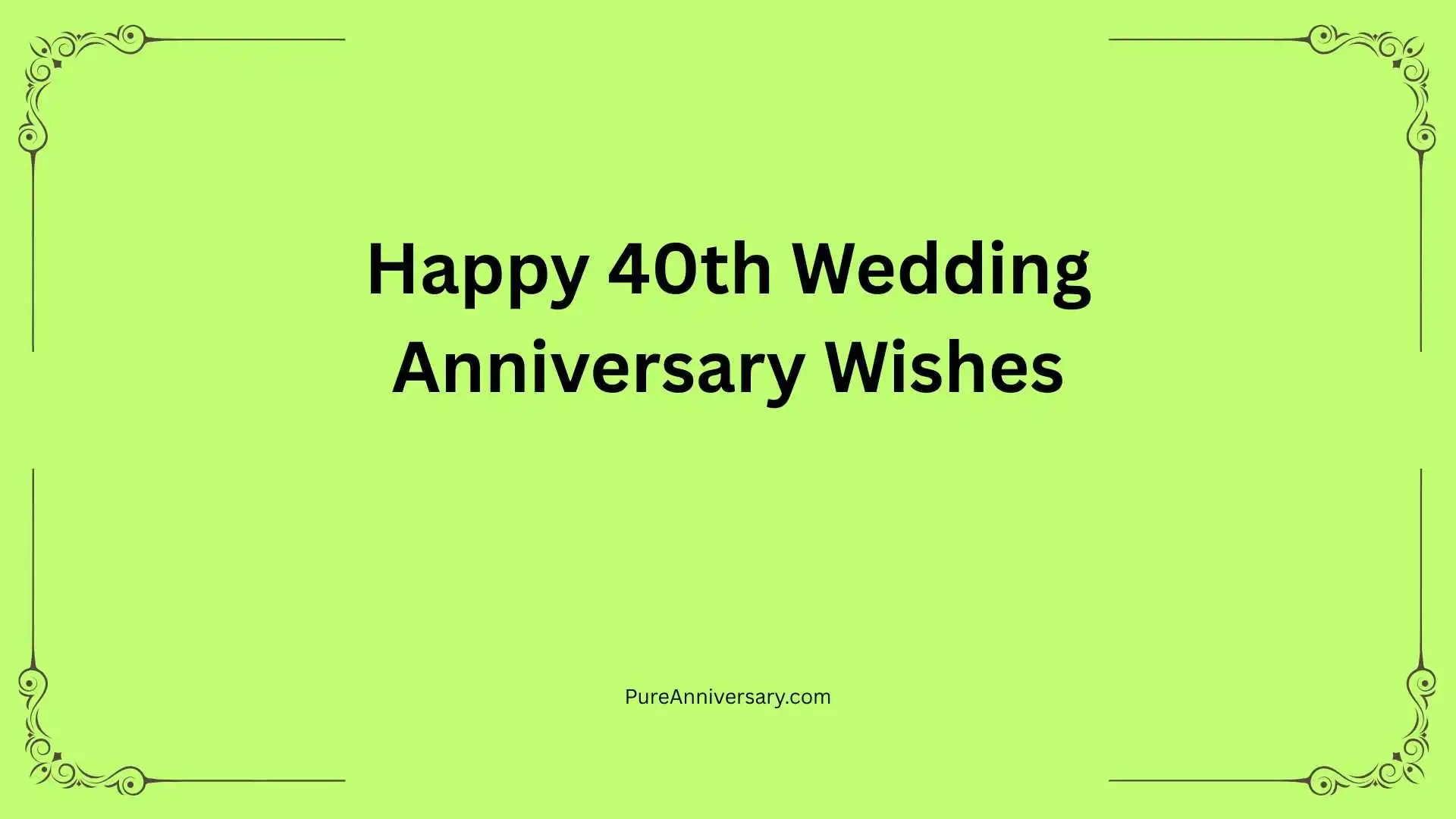 Happy 40th Wedding Anniversary Wishes