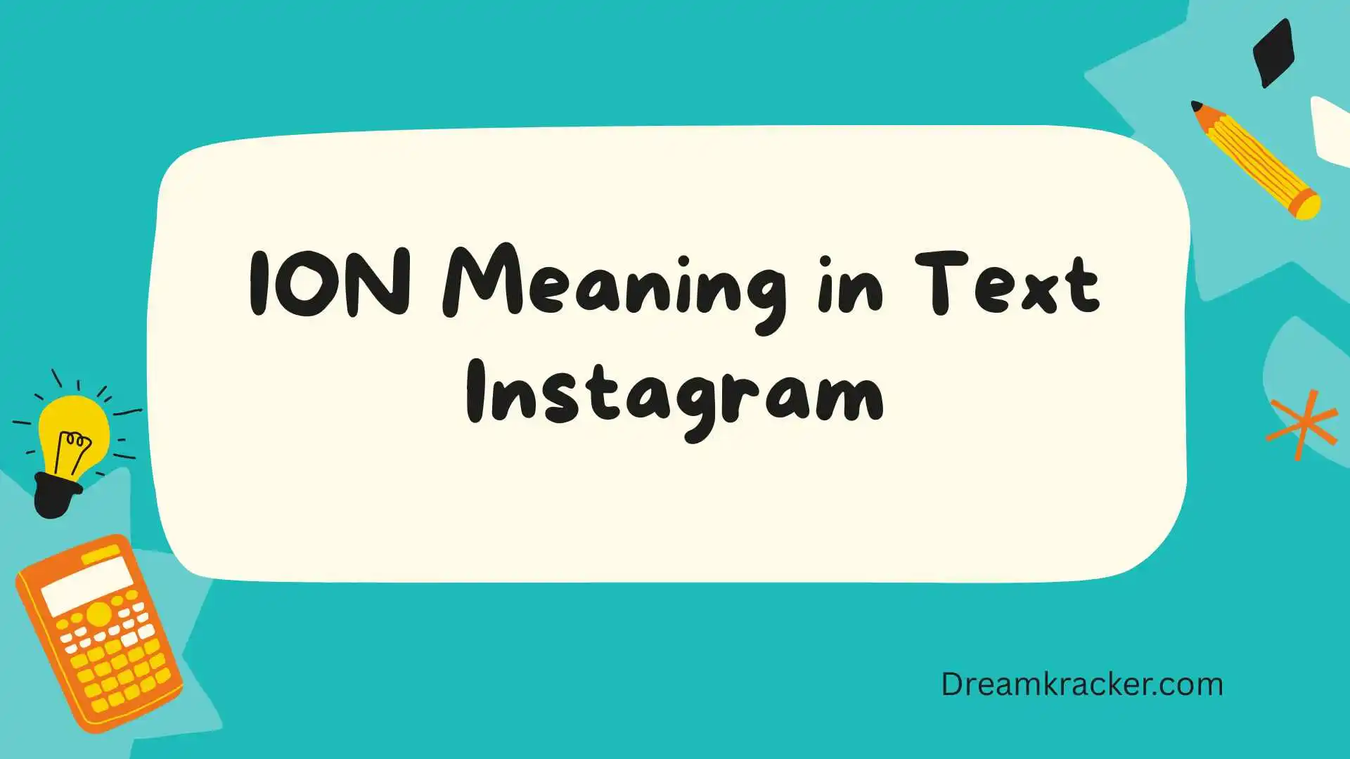 ION Meaning in Text Instagram