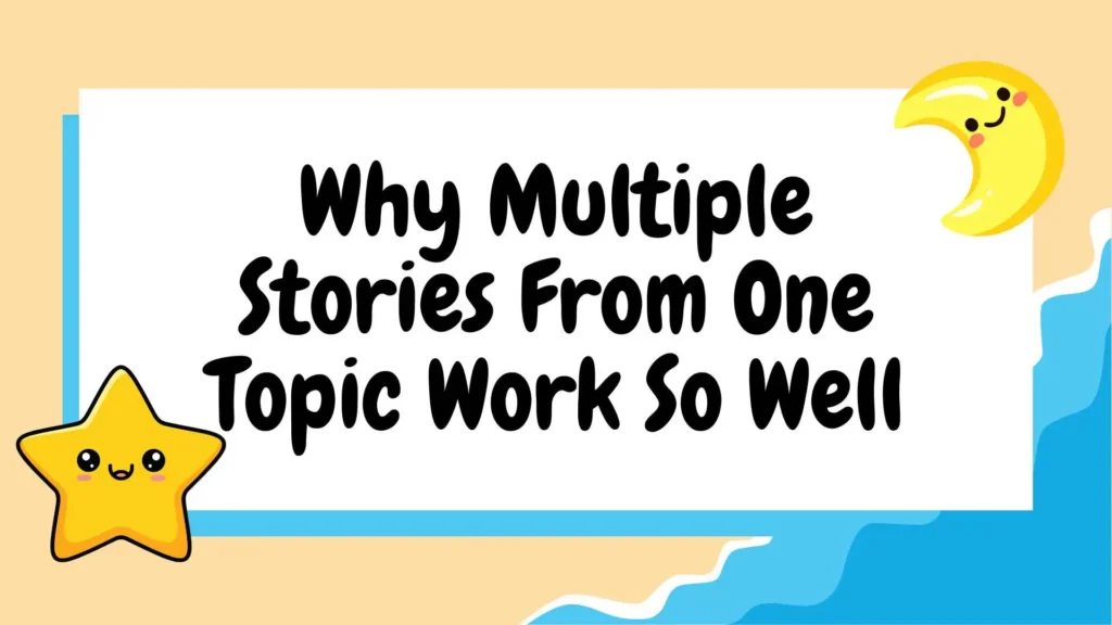 Multiple Stories From One Topic Work So Well