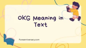 OKG Meaning in Text