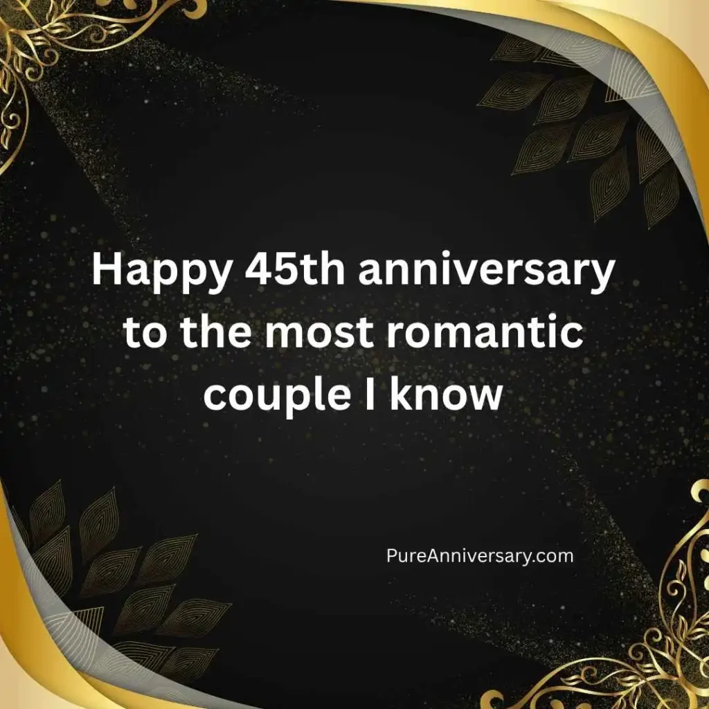 Romantic Happy 45th Anniversary