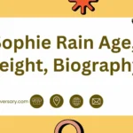 Sophie Rain Age, Height, Biography