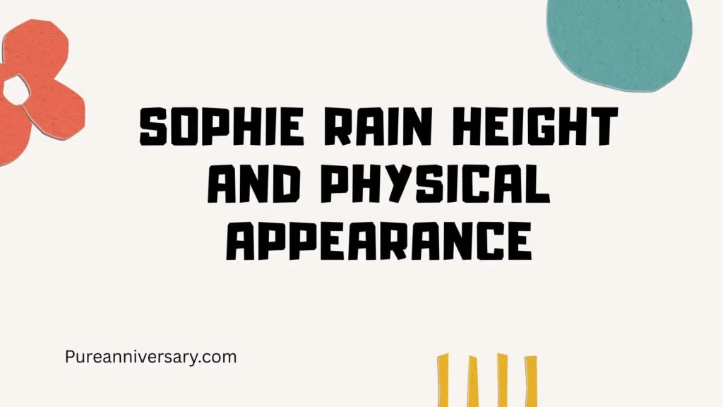 Sophie Rain Height and Physical Appearance