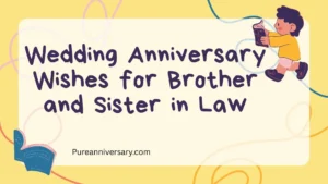 Wedding Anniversary Wishes for Brother and Sister in Law