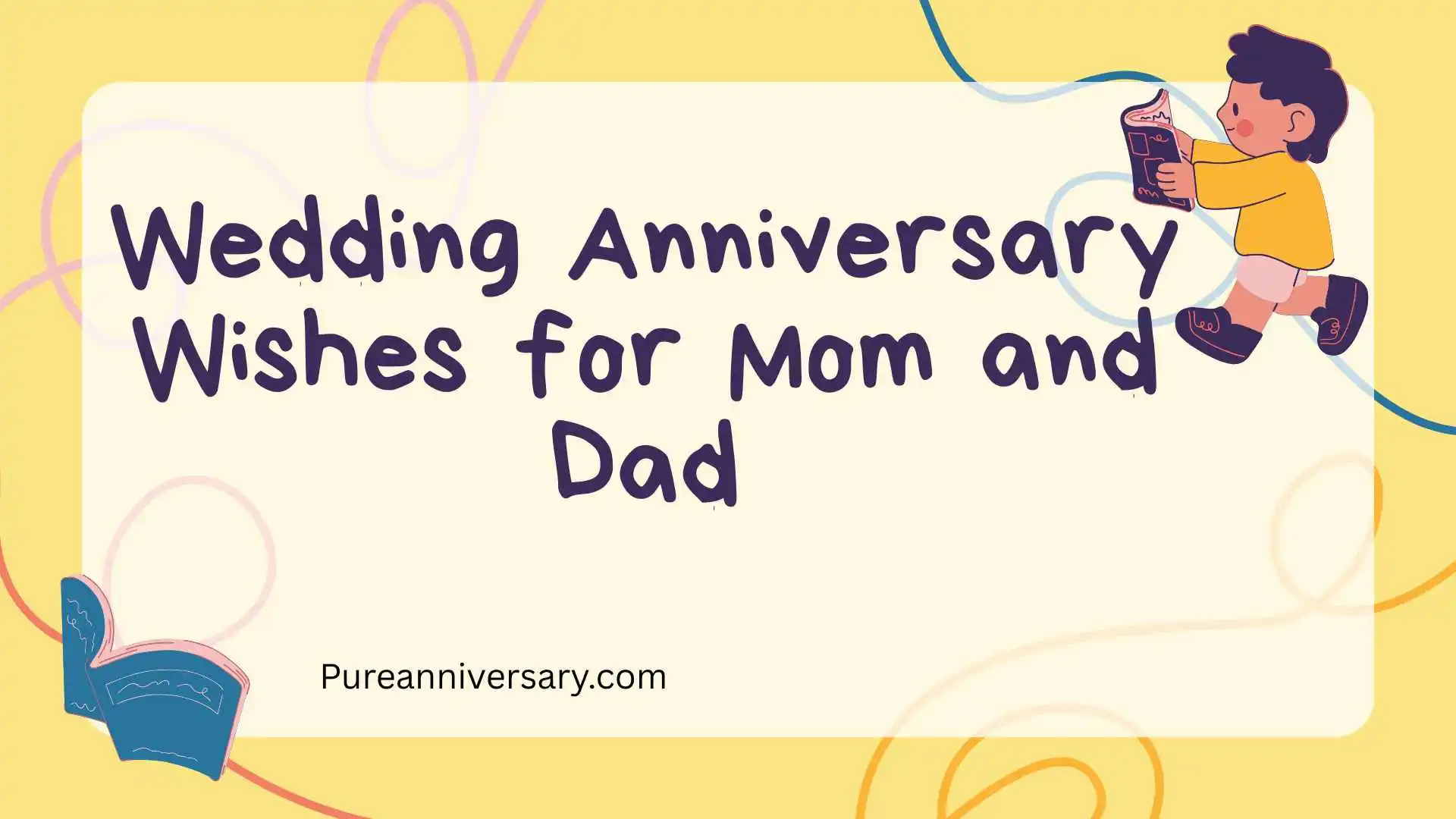 Wedding Anniversary Wishes for Mom and Dad