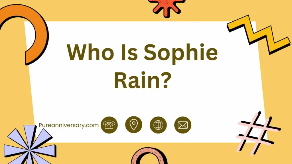 Who Is Sophie Rain?