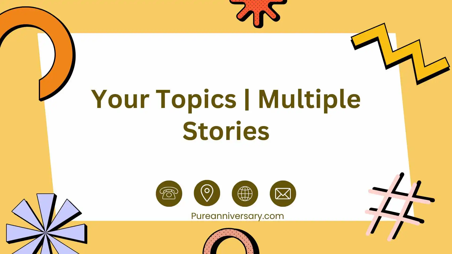 Your Topics | Multiple Stories