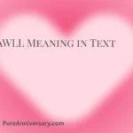 AWLL Meaning in Text