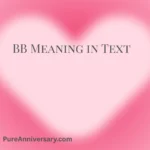 BB Meaning in Text