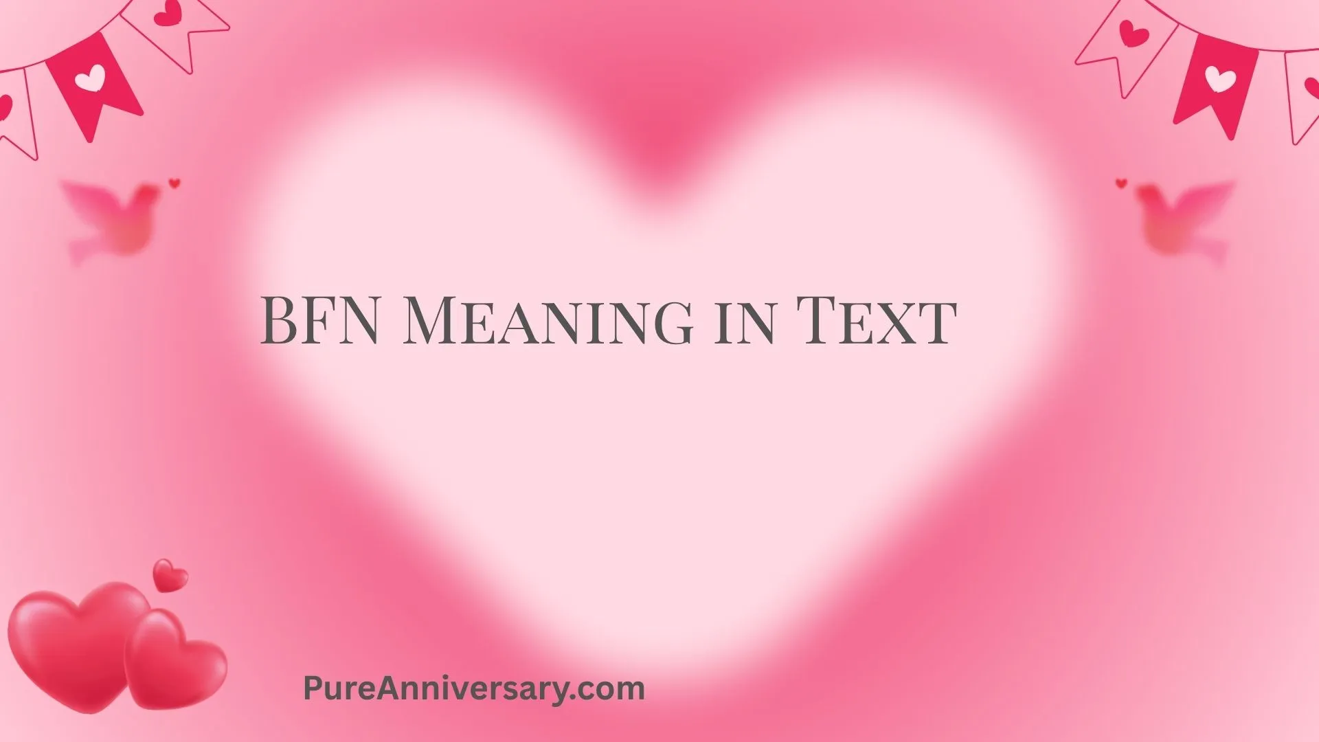 BFN Meaning in Text