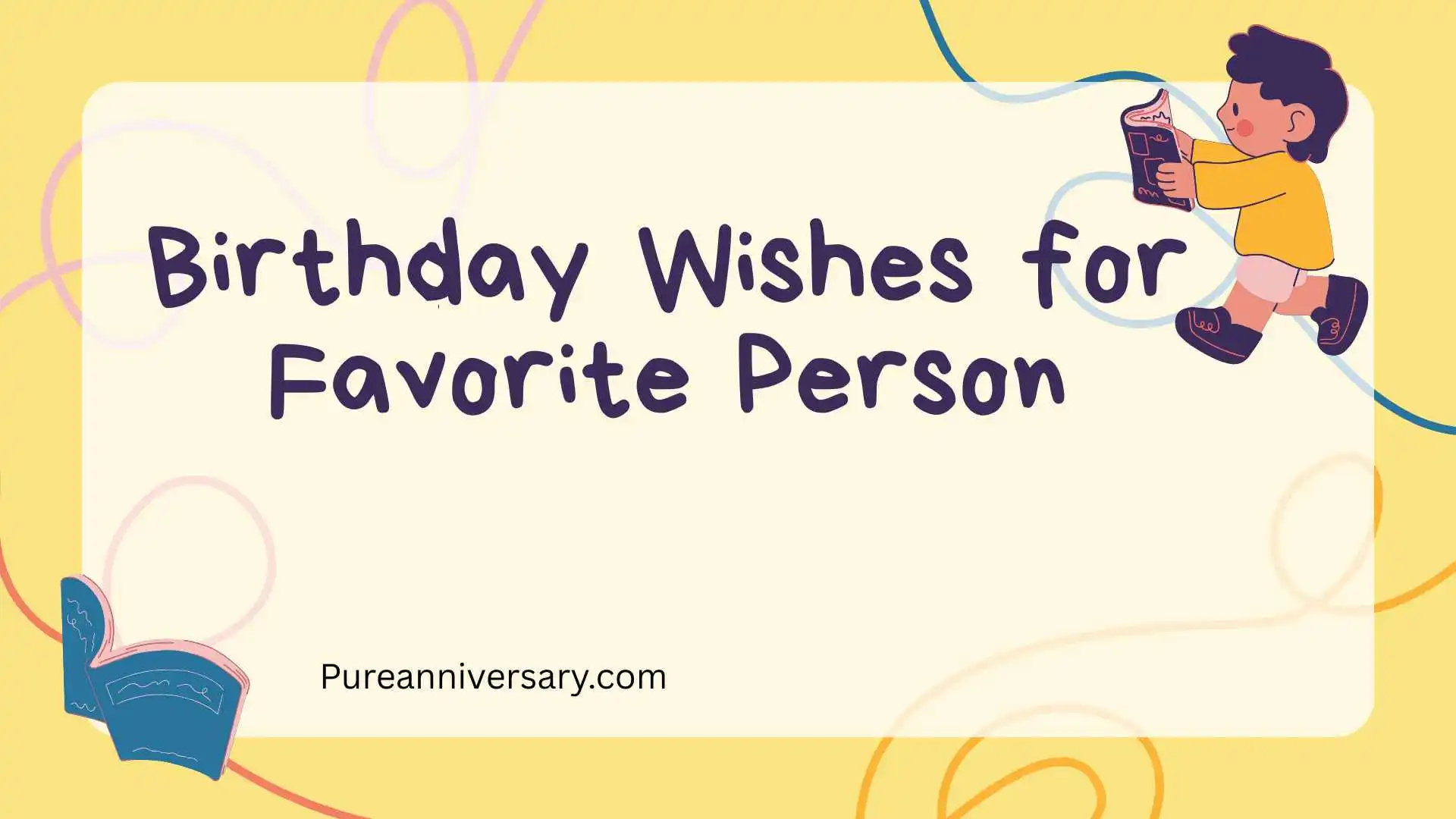 Birthday Wishes for Favorite Person
