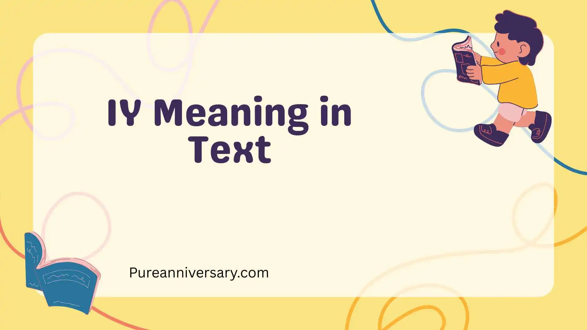IY Meaning in Text
